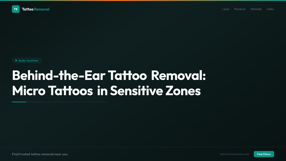 Behind-the-Ear Tattoo Removal: Micro Tattoos in Sensitive Zones