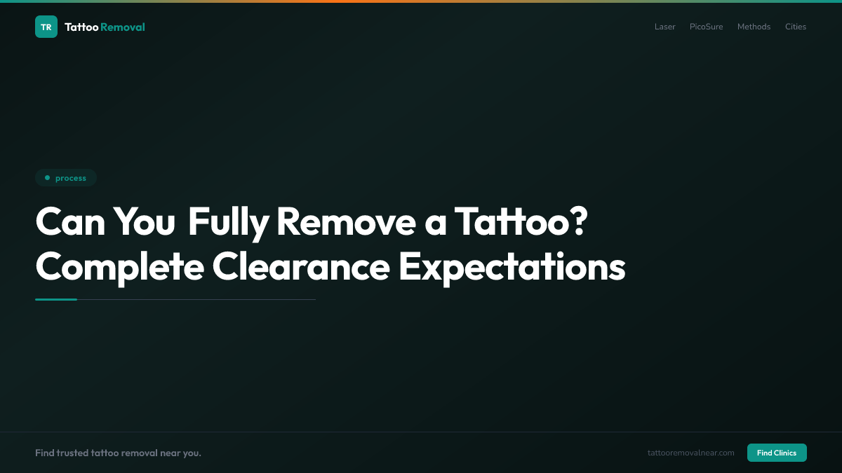 Can You Fully Remove a Tattoo? Complete Clearance Expectations