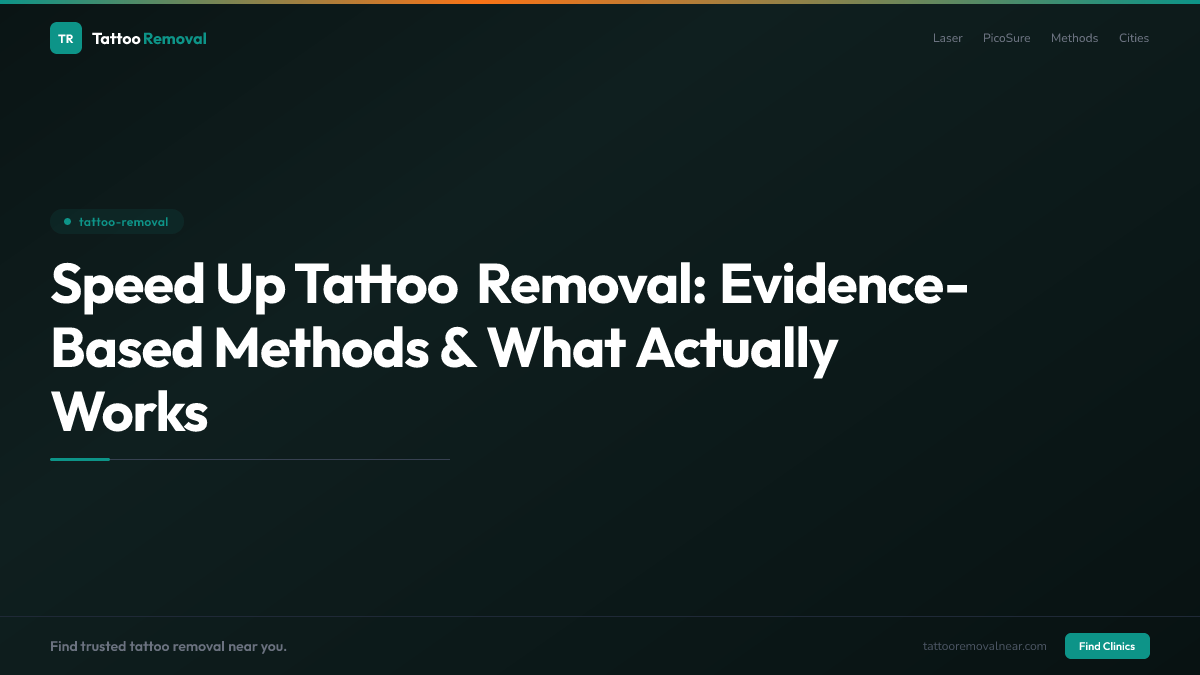 Speed Up Tattoo Removal: Evidence-Based Methods & What Actually Works
