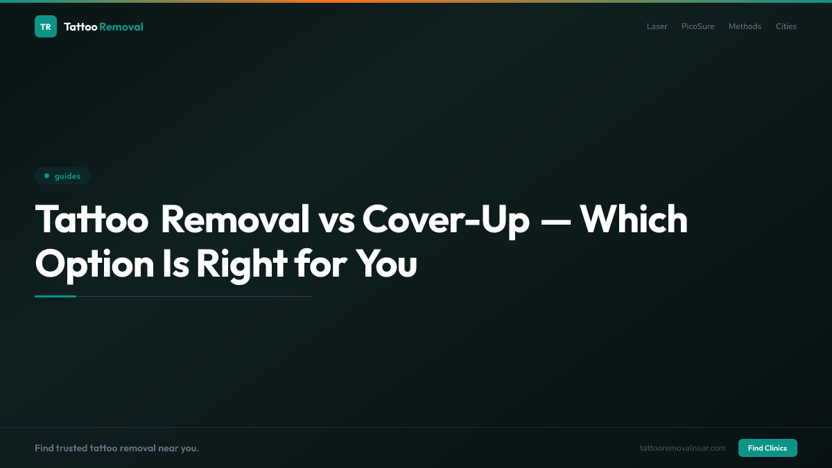 Tattoo Removal vs Cover-Up — Which Option Is Right for You